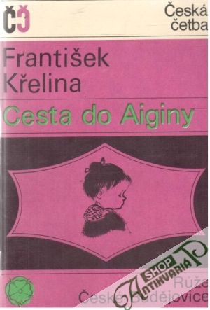 Cesta do Aiginy - Křelina František