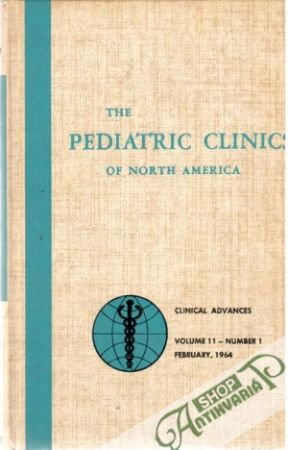 The pediatric clinics of North America 1-4. - Kolektív autorov