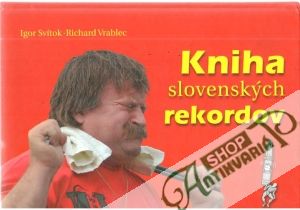 Kniha slovenských rekordov - Svítok I., Vrablec R.