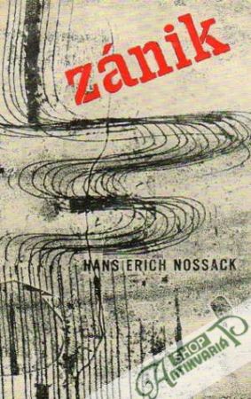 Zánik - Nossack Hans Erich