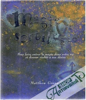 Magie et sortileges - Green Matthew