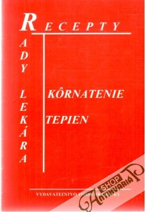 Recepty - Kôrnatenie tepien - Kolektív autorov