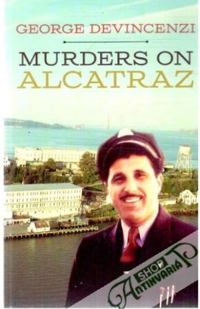 Murders on Alcatraz - Devincenzi George
