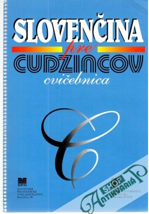Slovenčina pre cudzincov cvičebnica - Barková, Buznová, Dratva