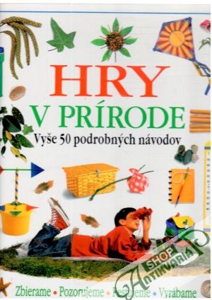 Hry v prírode - Wilkesová Angela
