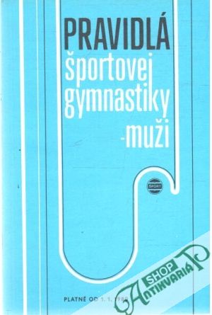 Pravidlá športovej gymnastiky - muži - Kolektív autorov