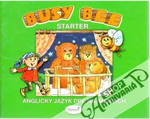 Busy bee starter - Kolektív autorov
