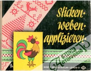 Sticken, Weben, Applizieren - Kolektív autorov