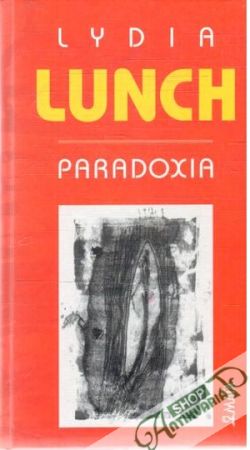 Paradoxia - Lunch Lydia