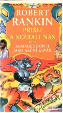 Přišli a sežrali nás aneb armageddon II jako akční krvák - Rankin Robert