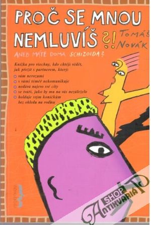 Proč se mnou nemluvíš? - Novák Tomáš