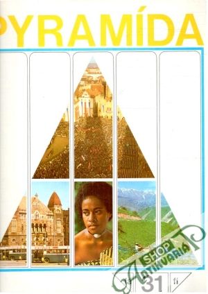 Pyramída 31 - Kolektív autorov