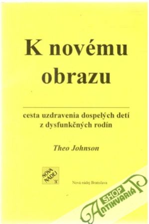 K novému obrazu - Johnson Theo
