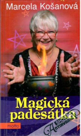 Magická padesátka - Košanová Marcela