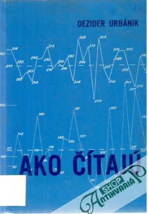 Ako čítajú - Urbánik Dezider