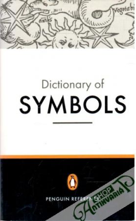 Dictionary of symbols - Chevalier Jean, Gheerbrant Alain