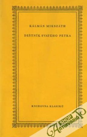 Deštník svatého Petra - Mikszáth Kálmán