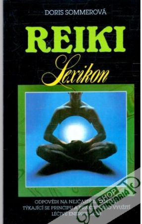 Reiki lexikon - Sommerová Doris