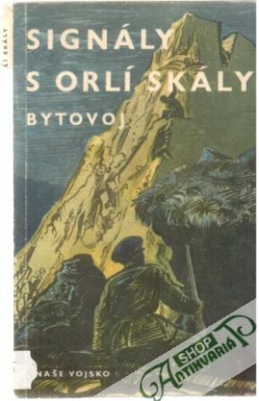 Signály s orlí skály - Bytovoj Semjon