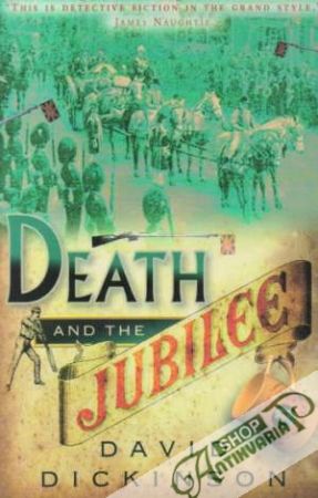 Death and The Jubilee - Dickinson David