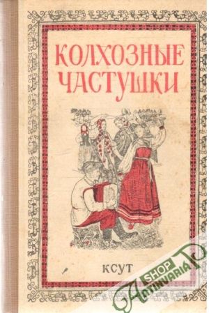 Kolchoznie častuški - Vrablova Eva
