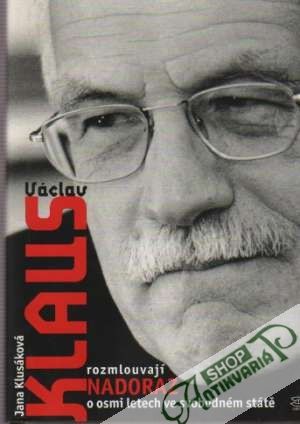 Jana Klusáková a Václav Klaus rozmlouvají nadoraz... - Klusáková Jana, Klaus Václav