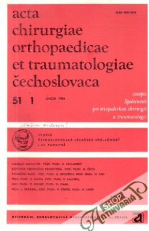Acta chirurgiae orthopaedicae et traumatologiae čechoslovaca 1-6/1984 - Kolektív autorov