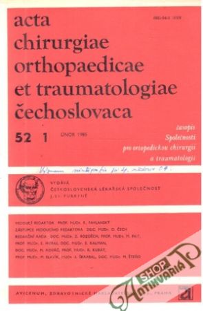 Acta chirurgiae orthopaedicae et traumatologiae čechoslovaca 1-6/1985 - Kolektív autorov