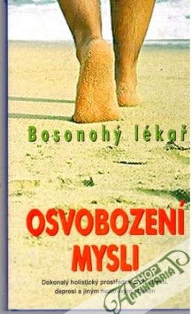 Osvobození mysli - Bosonohý lékař