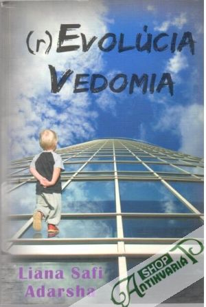(r)Evolúcia vedomia - Adarsha Liana Safi