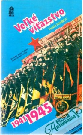 Veľké víťazstvo 1941-1945 - Riabov Vasilij