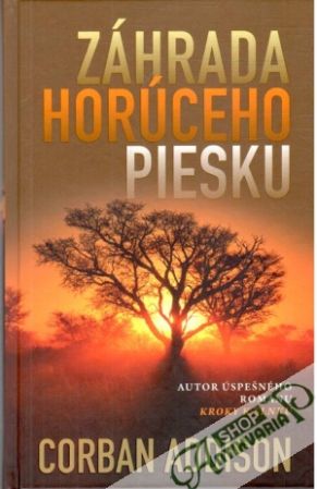 Záhrada horúceho piesku - Addison Corban