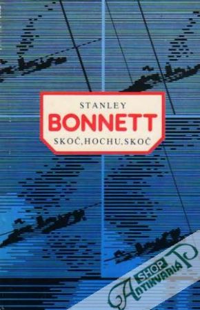 Skoč, hochu, skoč - Bonnett Stanley