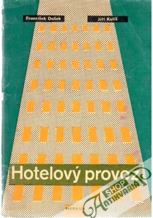 Hotelový provoz - Dašek F., Kuliš J.