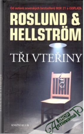 Tři vteřiny - Roslund, Hellstrom