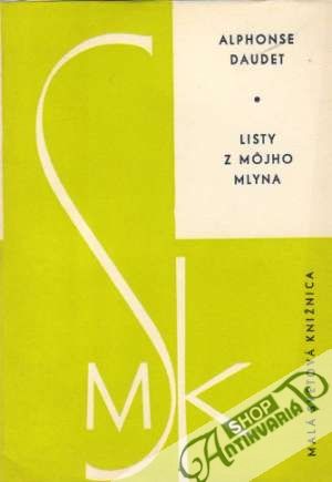 Listy z môjho mlyna - Daudet Alphonse