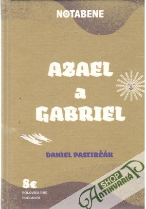 Azael a Gabriel - Pastirčák Daniel