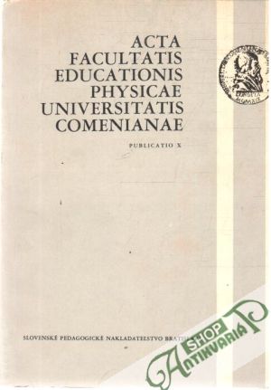 Acta facultatis educationis physicae UC - Publicatio X - Kolektív autorov