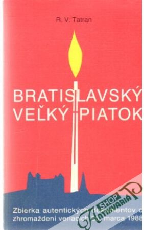 Bratislavský veľký piatok - Tatran R. V.