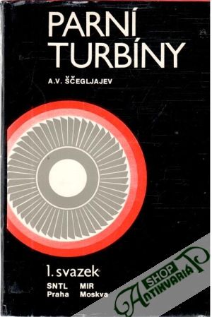 Parní turbíny 1. - Ščegljajev A. V.