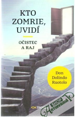 Kto zomrie, uvidí - očistec a raj - Ruotolo Don Dolindo