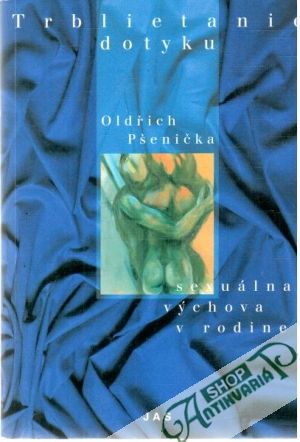 Trblietanie dotyku - Pšenička Oldřich