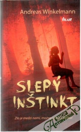 Slepý inštinkt - Winkelmann Andreas