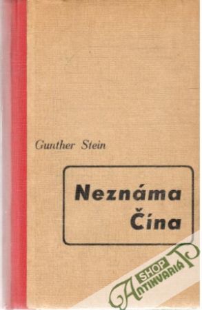Neznáma Čína - Stein Gunther