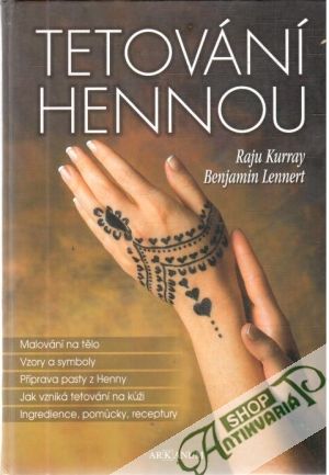 Tetování hennou - Kurray Raju, Lennert Benjamin
