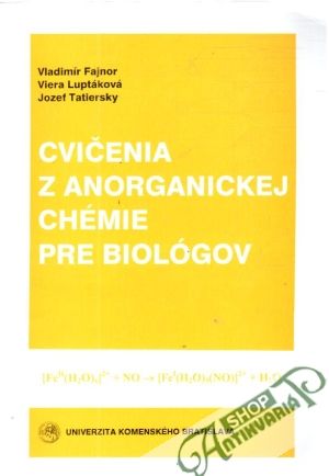Cvičenia z anorganickej chémie pre biológov - Fajnor, Luptáková, Tatiersky