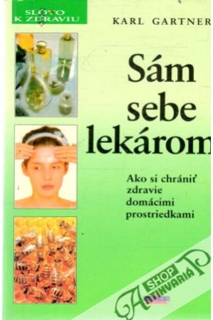 Sám sebe lekárom - Gartner Karl