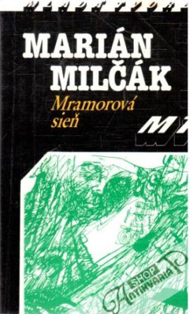 Mramorová sieň - Milčák Marián