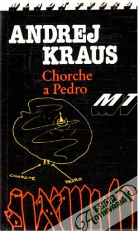 Chorche a Pedro - Kraus Andrej