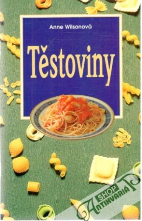 Těstoviny - Wilsonová Anne